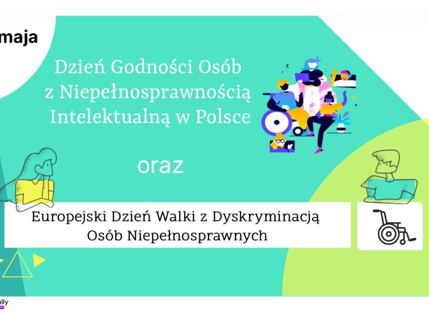 DZIEŃ GODNOŚCI OSÓB Z NIEPEŁNOSPRAWNOŚCIĄ INTELEKTUALNĄ