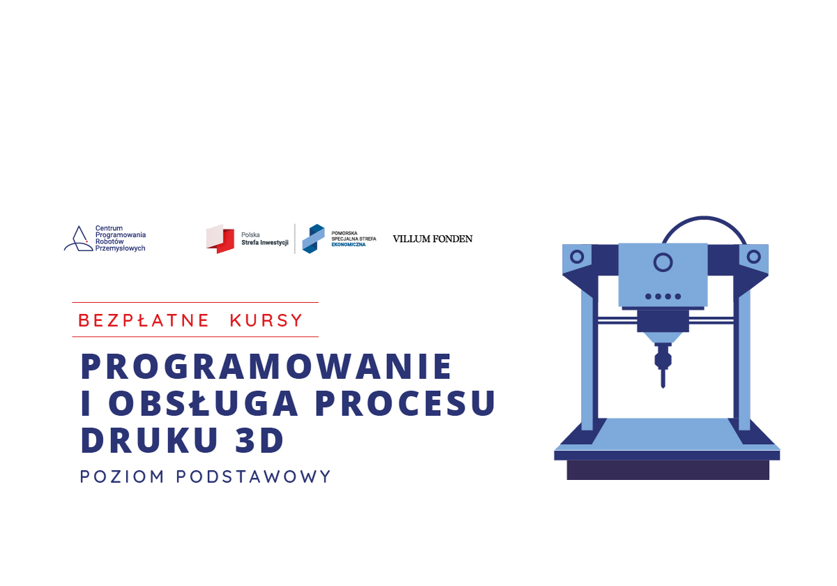 PROGRAMOWANIE I OBSŁUGA PROCESU DRUKU 3D – POZIOM PODSTAWOWY